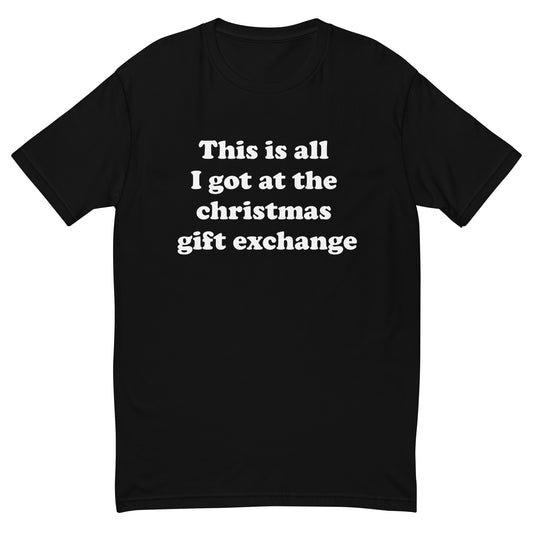 Gift exchange men's T-shirt
